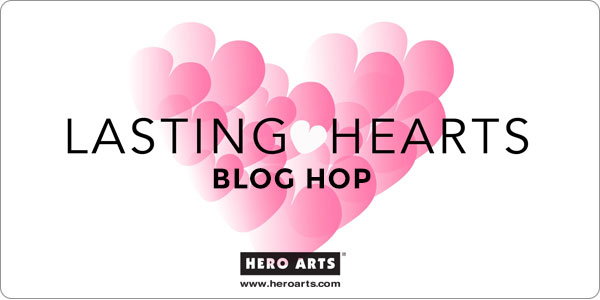 HeroArts Lasting Hearts Blog Hop